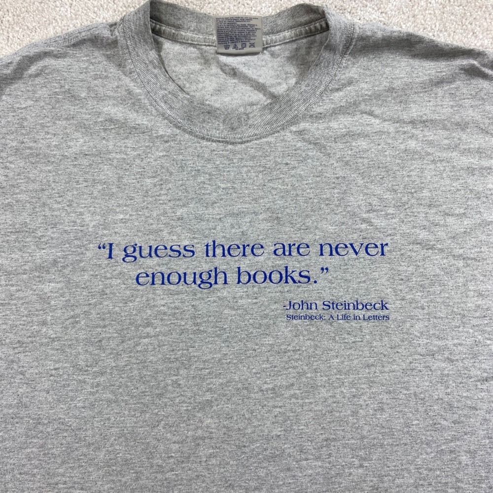John Steinbeck Quote T-Shirt Mens XL Gray Literary Bookish Tee